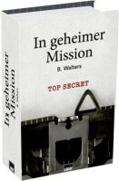 Buchtresor IN GEHEIMER MISSION Urban&amp;Gray