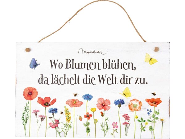 Holzschild „Wo Blumen blühen, ..." GartenLiebe (Bastin)