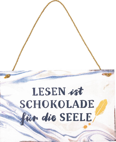 Holzschild „Lesen ist Schokolade..." BücherLiebe!