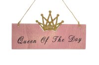 Schild Queen of the day 22x11,5cm  rosa