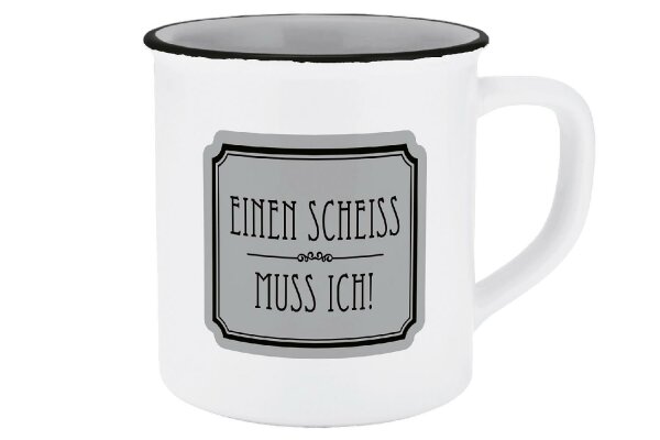 INFINITE by GEDA LABELS Tasse Einen Scheiss muss ich Emaille-Optik 400ml