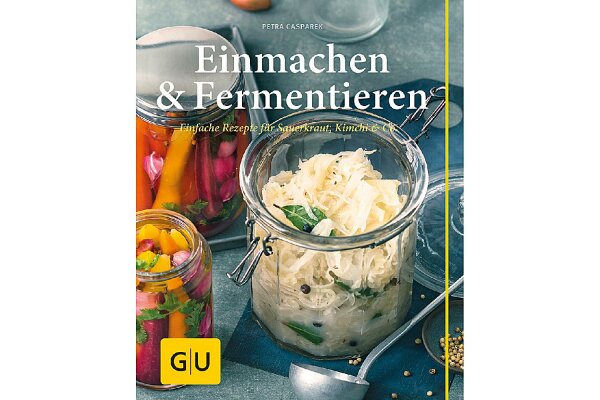 GRÄFE & UNZER Rezeptbuch Einmachen & Fermentieren